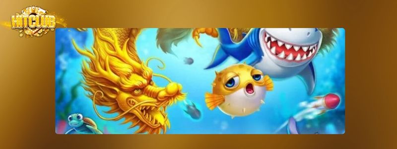 Tải game bắn cá thần rồng Hitclub rinh ngay phần thưởng lớn